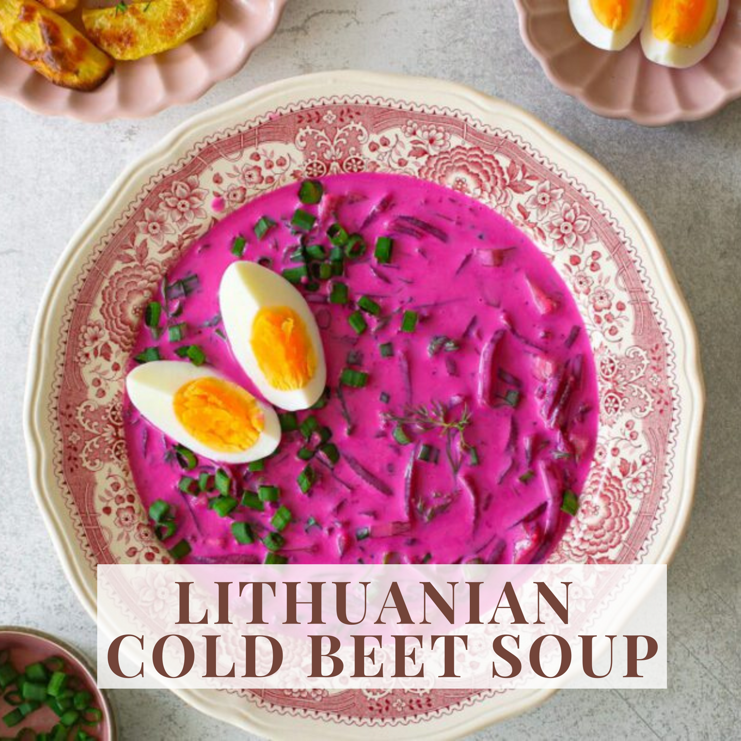 Lithuanian Cold Beet Soup Recipe, digital file